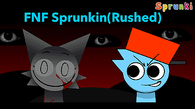 FNF Sprunkin (Rushed) Mod FNF Sprunkin (Rushed) Mod