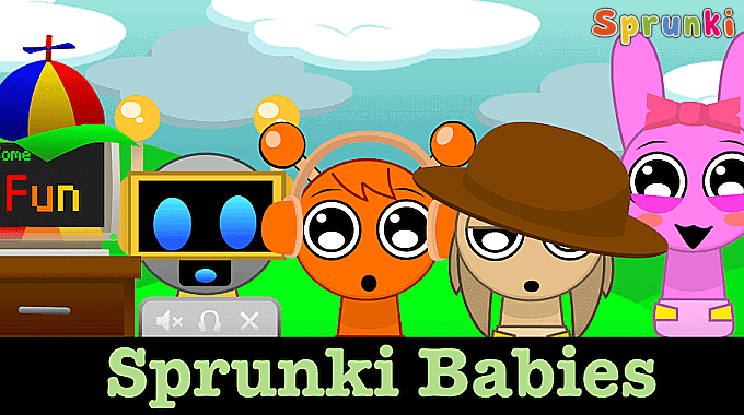 Sprunki Babies Sprunki Babies