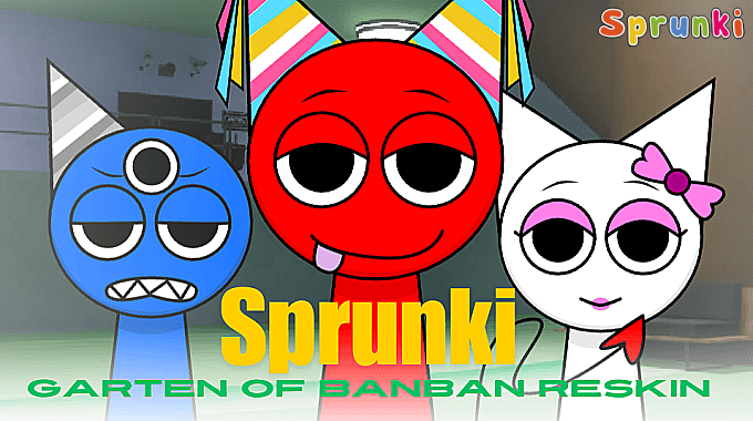 Sprunki: Garten of Banban Reskin Sprunki: Garten of Banban Reskin