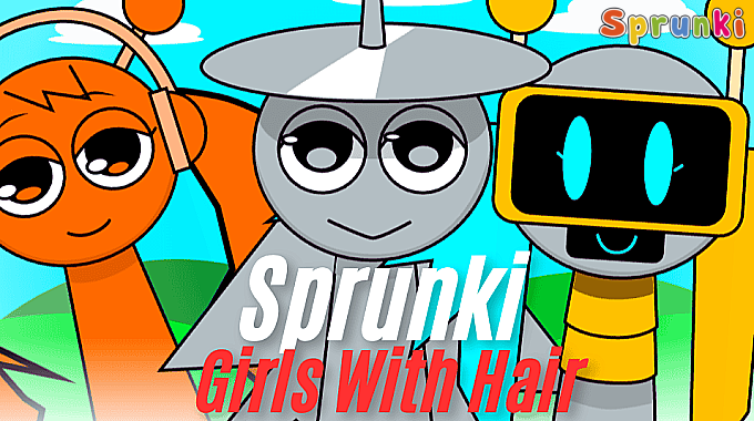 Sprunki Girls with Hair