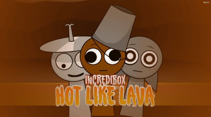 Sprunki Hot Like Lava  Sprunki Hot Like Lava