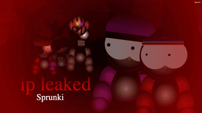Sprunki IP Leaked Sprunki IP Leaked