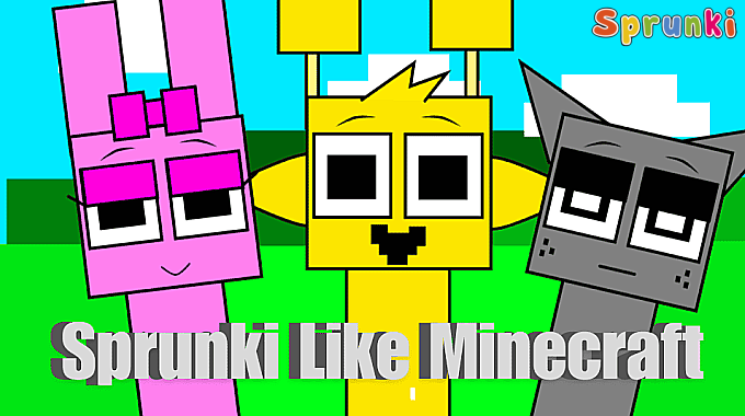 Sprunki Like Minecraft Sprunki Like Minecraft