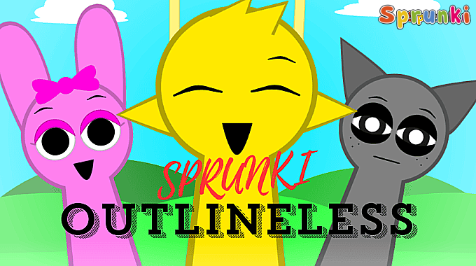 Sprunki Outlineless Mod Sprunki Outlineless Mod