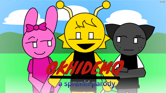 Sprunki Parody OKHIDEMQ Sprunki Parody OKHIDEMQ