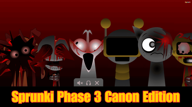 Sprunki Phase 3: Canon Edition Sprunki Phase 3: Canon Edition