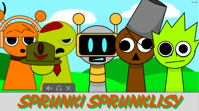 Sprunki Sprunklisy Sprunki Sprunklisy
