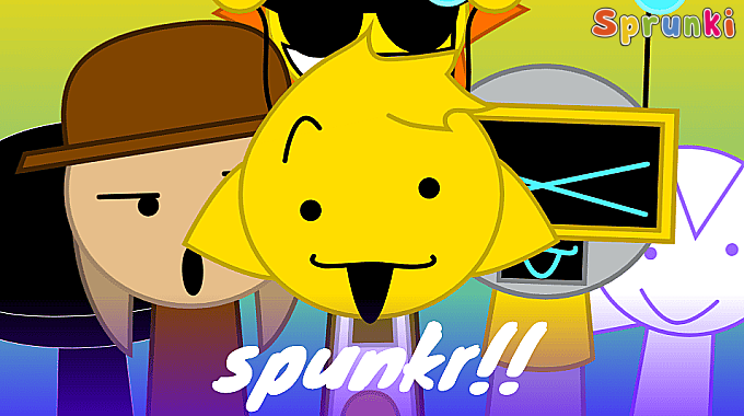 Sprunki Spunkr!! Sprunki Spunkr!!