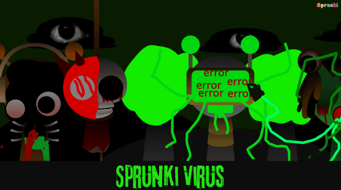 Sprunki Virus Sprunki Virus