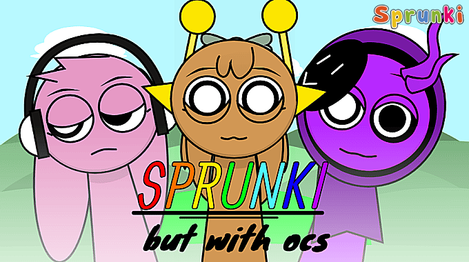 Sprunki with New Ocs Sprunki with New Ocs