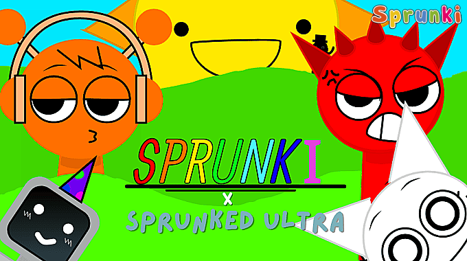 Sprunki x Sprunked Ultra Sprunki x Sprunked Ultra