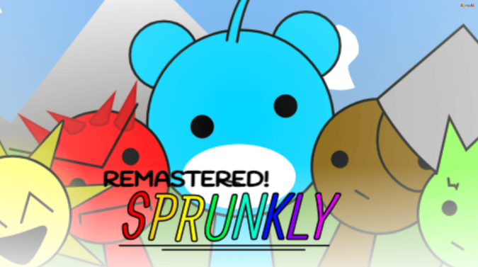 Sprunkly Remastered Sprunkly Remastered