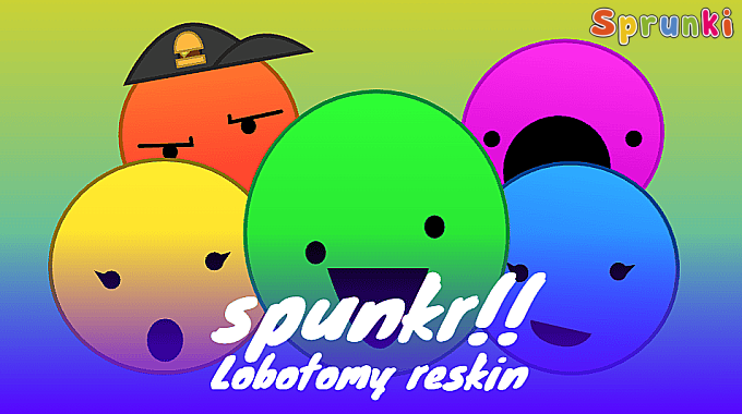 Sprunkr Lobotomy Reskin Sprunkr Lobotomy Reskin img